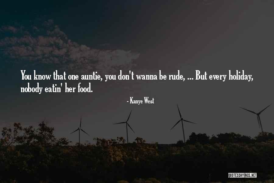 Wanna Know You Quotes By Kanye West Wanna Know You Quotes By Kanye West