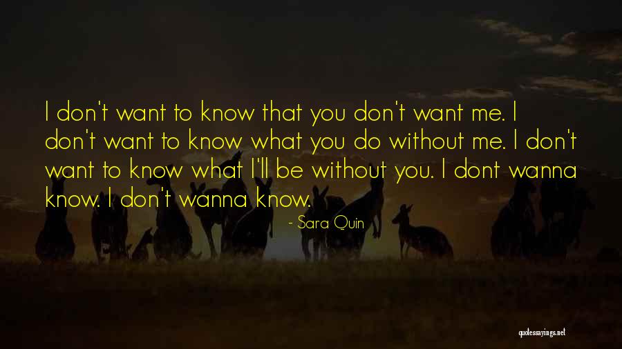 Wanna Know You Quotes By Sara Quin Wanna Know You Quotes By Sara Quin