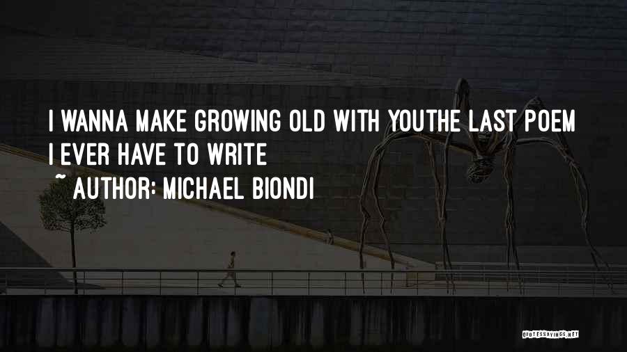 Wanna Make Love Quotes By Michael Biondi