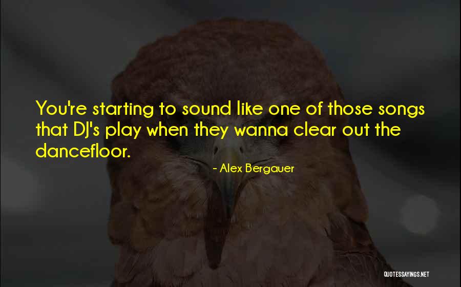 Wanna One Quotes By Alex Bergauer Wanna One Quotes By Alex Bergauer