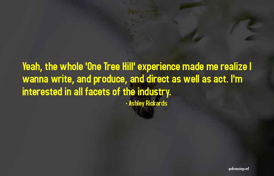 Wanna One Quotes By Ashley Rickards Wanna One Quotes By Ashley Rickards