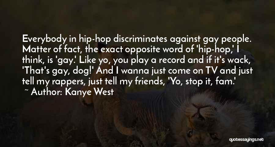 Wanna Quotes By Kanye West