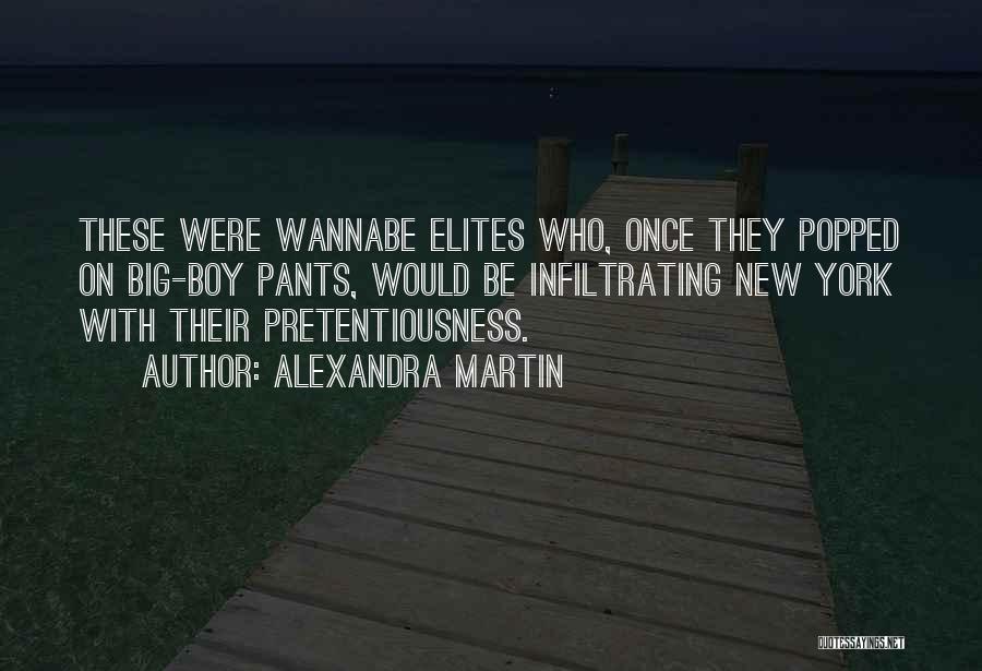 Wannabe Quotes By Alexandra Martin