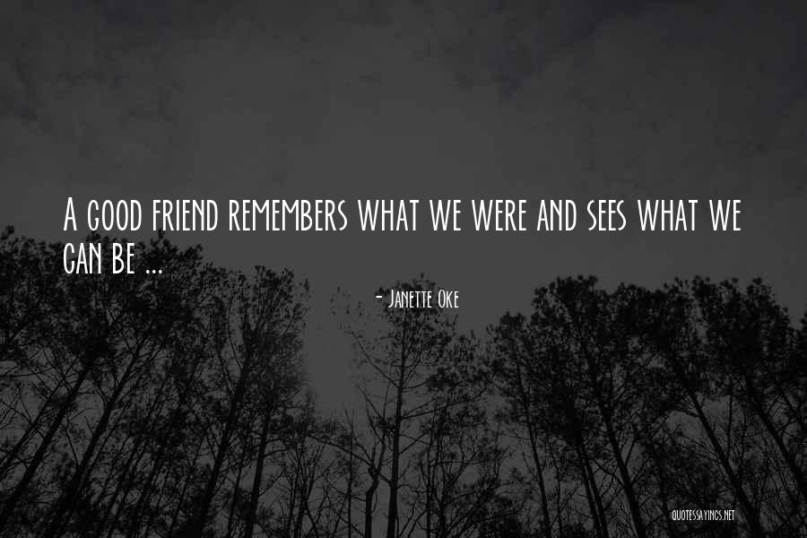 Wannabes Movie Quotes By Janette Oke