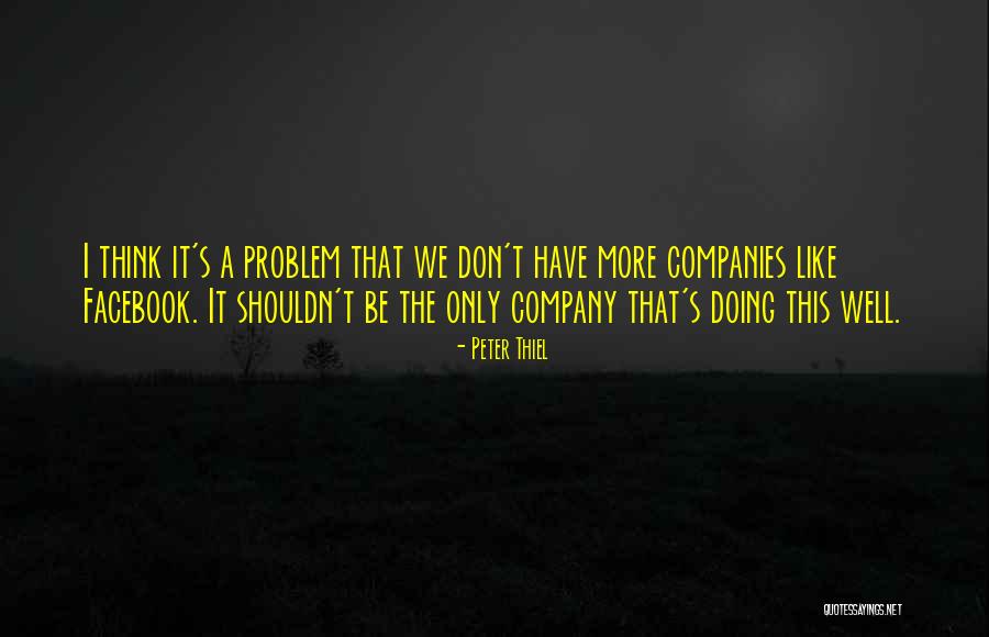 Wannabes Somerset Quotes By Peter Thiel Wannabes Somerset Quotes By Peter Thiel