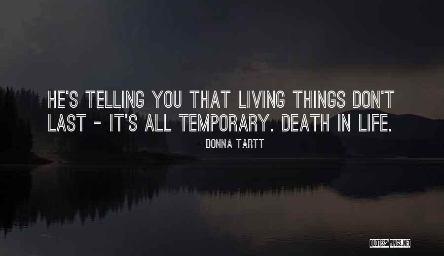 Wannasa Quotes By Donna Tartt Wannasa Quotes By Donna Tartt