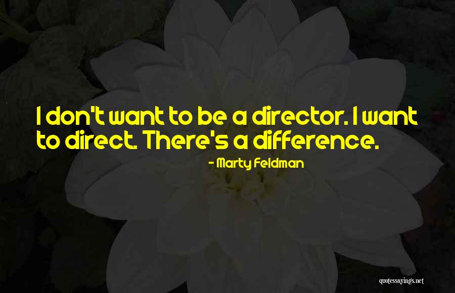 Wannen And Company Quotes By Marty Feldman Wannen And Company Quotes By Marty Feldman