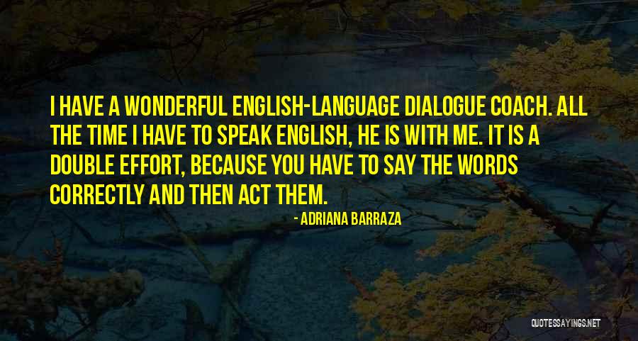 Wannerstedt Quotes By Adriana Barraza Wannerstedt Quotes By Adriana Barraza