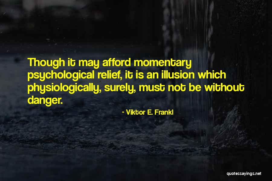 Wanninger Sports Quotes By Viktor E. Frankl Wanninger Sports Quotes By Viktor E. Frankl