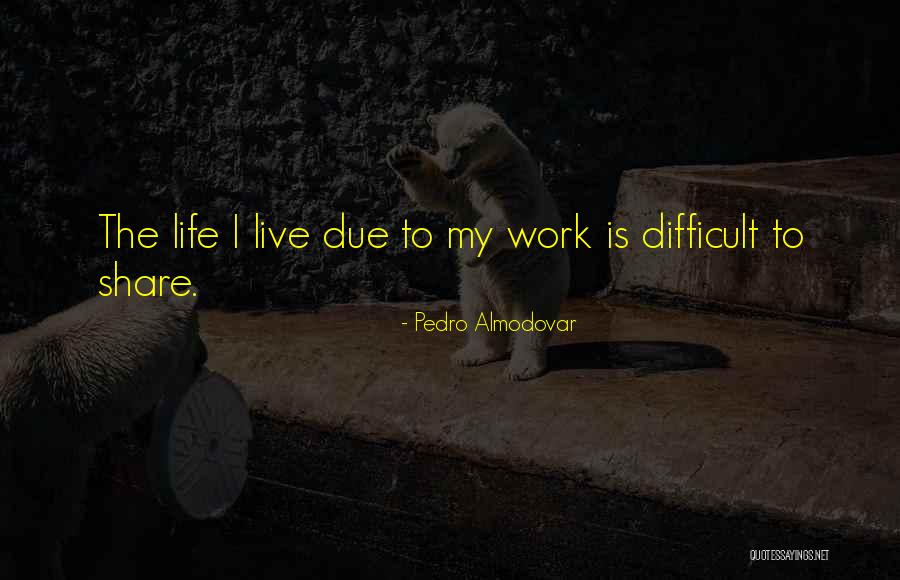 Wannt Quotes By Pedro Almodovar Wannt Quotes By Pedro Almodovar
