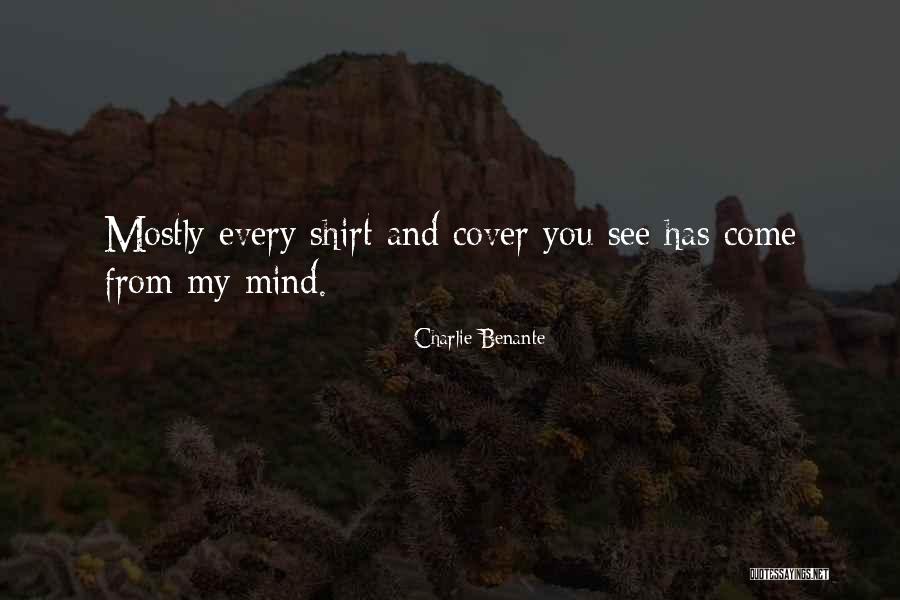 Wansey Street Quotes By Charlie Benante