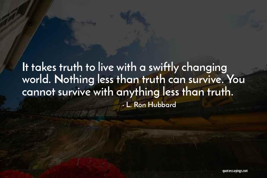 Wansing Small Quotes By L. Ron Hubbard Wansing Small Quotes By L. Ron Hubbard