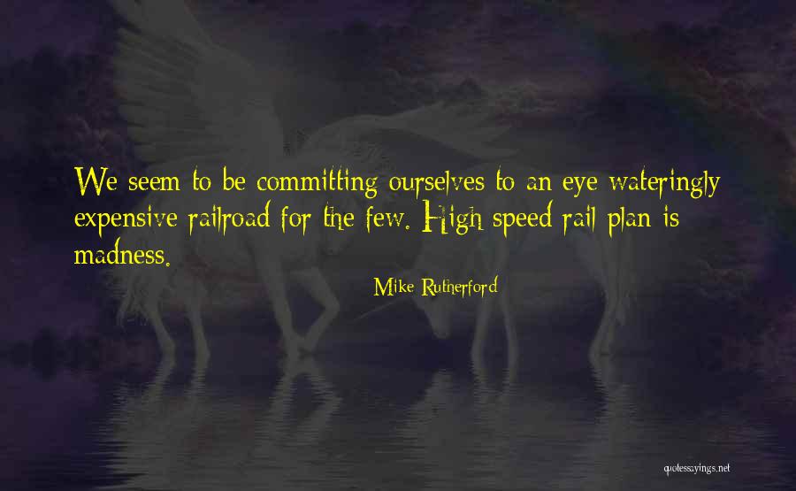 Wansing Small Quotes By Mike Rutherford Wansing Small Quotes By Mike Rutherford