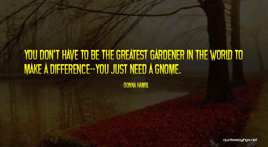 Wansley Taylor Quotes By Donna Hamill Wansley Taylor Quotes By Donna Hamill