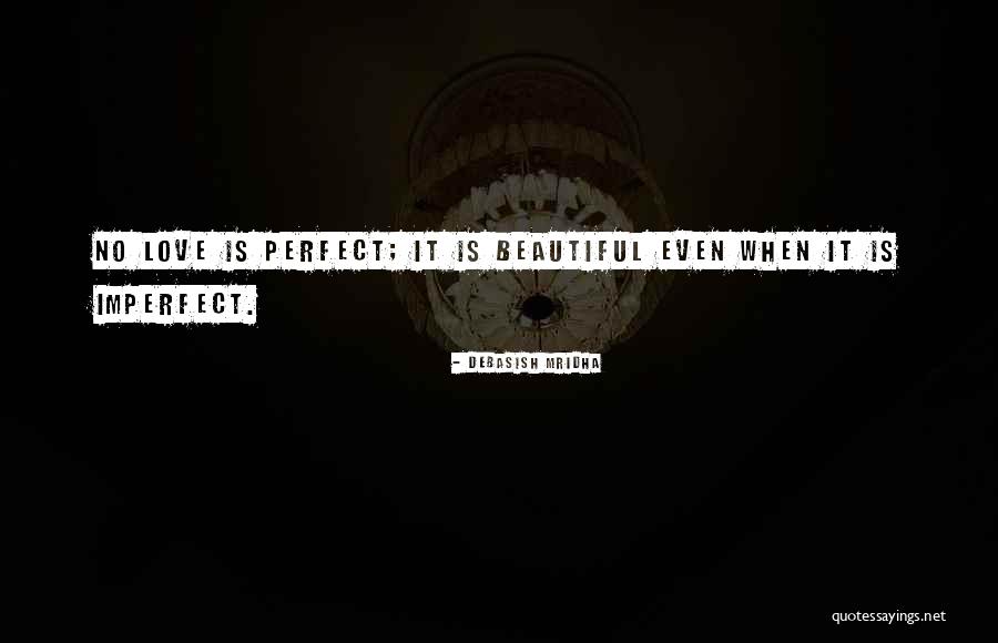 Wansteads Quotes By Debasish Mridha
