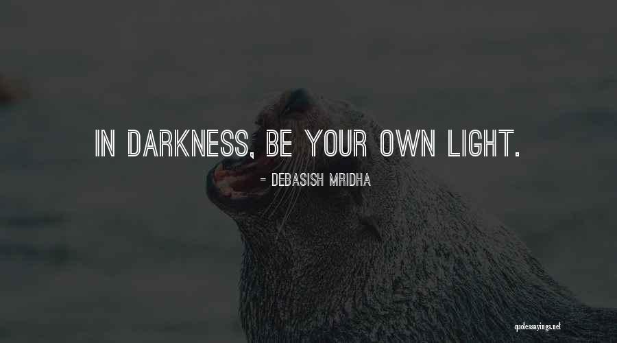 Wansteads Quotes By Debasish Mridha