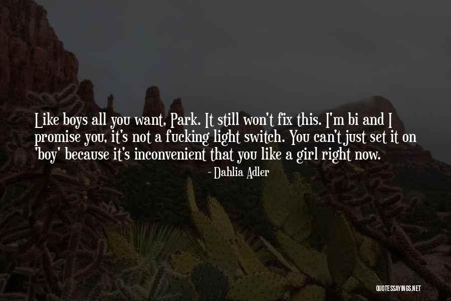 Want A Girl Quotes By Dahlia Adler