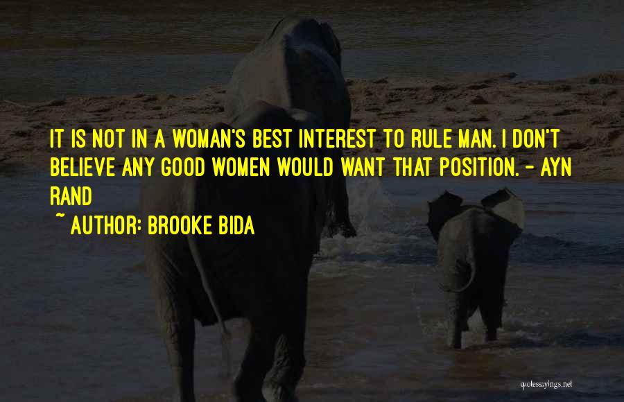 Want A Good Woman Quotes By Brooke Bida