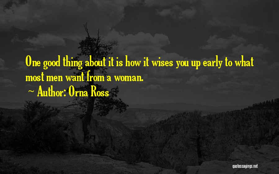 Want A Good Woman Quotes By Orna Ross