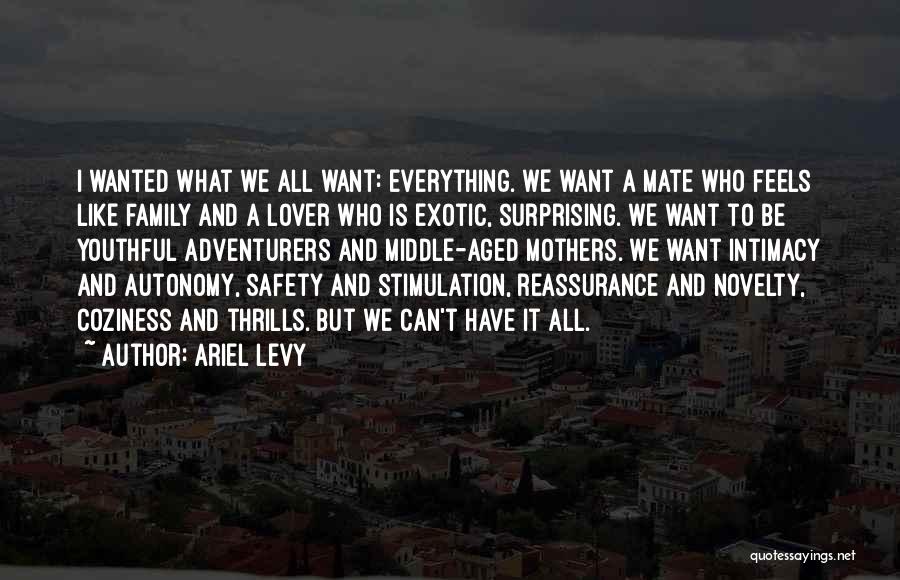 Want A Lover Quotes By Ariel Levy