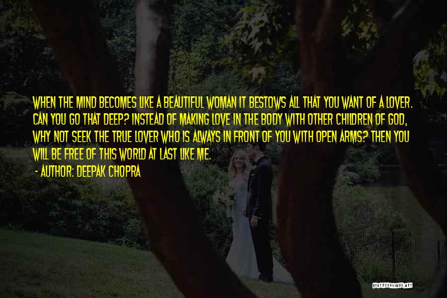 Want A Lover Quotes By Deepak Chopra