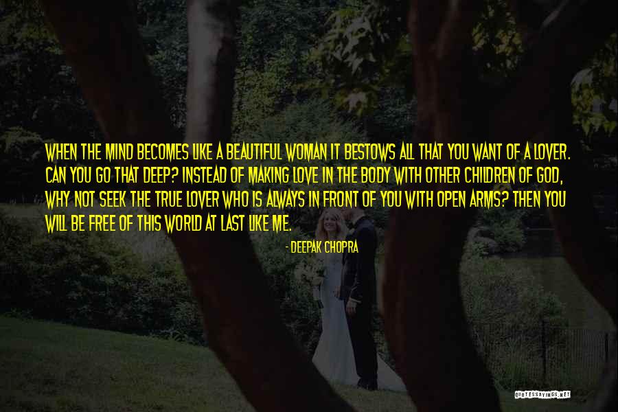 Want A Lover Quotes By Deepak Chopra