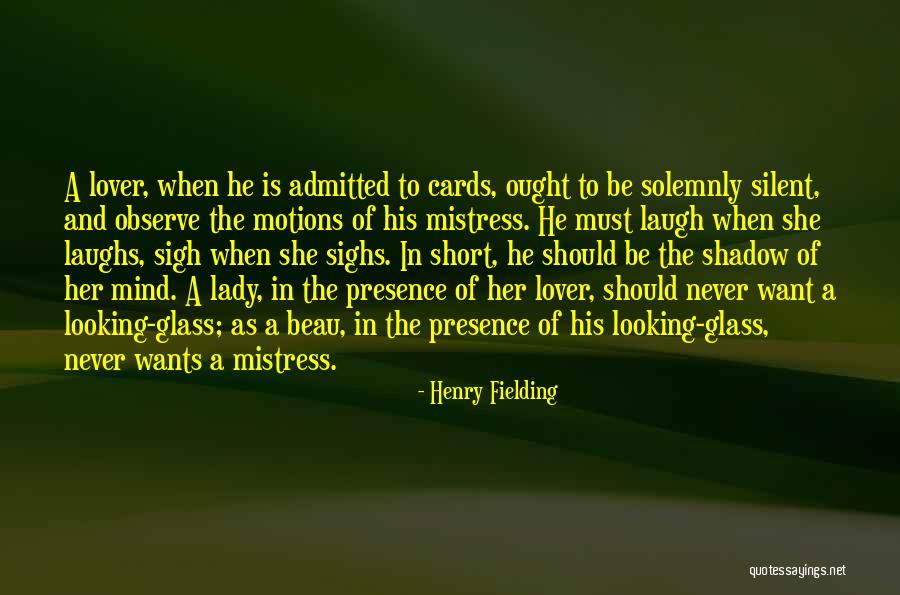 Want A Lover Quotes By Henry Fielding Want A Lover Quotes By Henry Fielding
