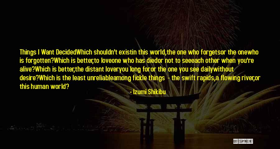 Want A Lover Quotes By Izumi Shikibu Want A Lover Quotes By Izumi Shikibu