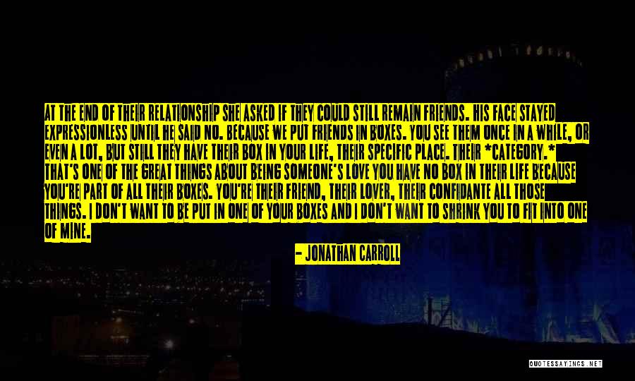 Want A Lover Quotes By Jonathan Carroll