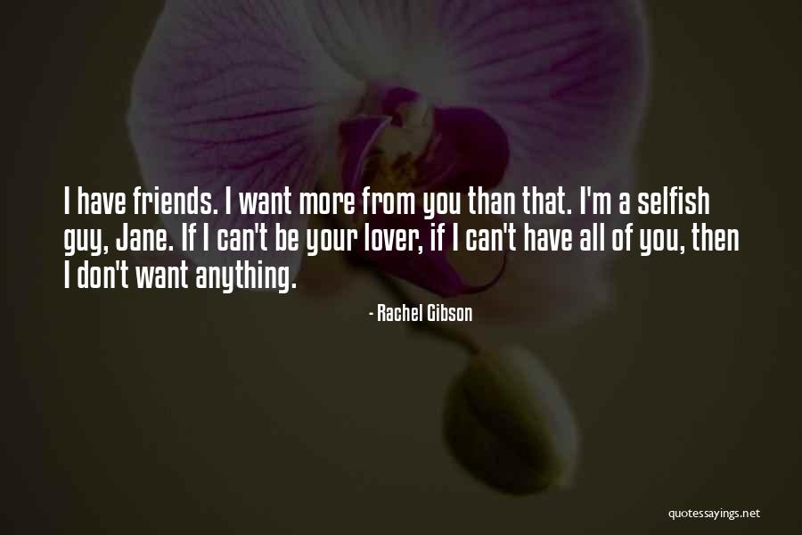 Want A Lover Quotes By Rachel Gibson