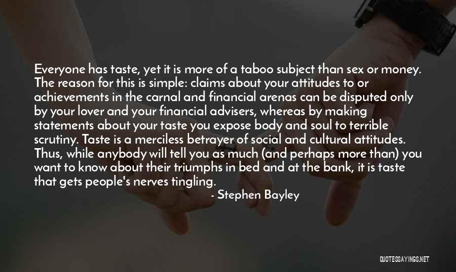 Want A Lover Quotes By Stephen Bayley