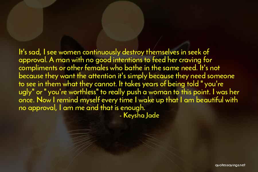 Want A Man Quotes By Keysha Jade Want A Man Quotes By Keysha Jade