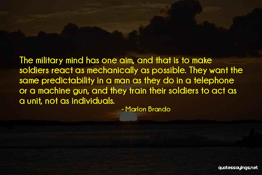 Want A Man Quotes By Marlon Brando Want A Man Quotes By Marlon Brando