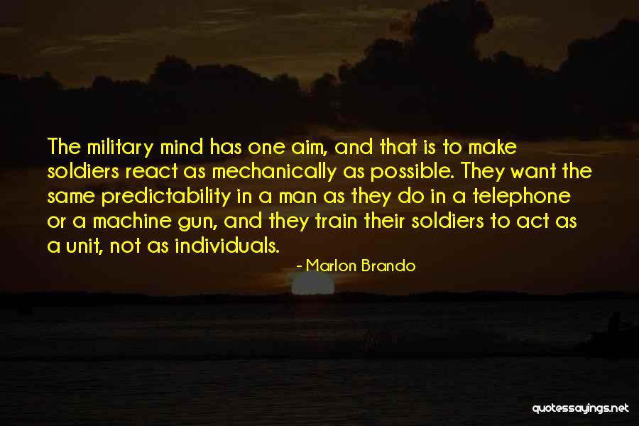 Want A Man Quotes By Marlon Brando