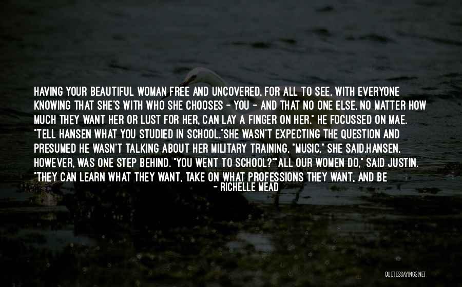 Want A Man Quotes By Richelle Mead Want A Man Quotes By Richelle Mead