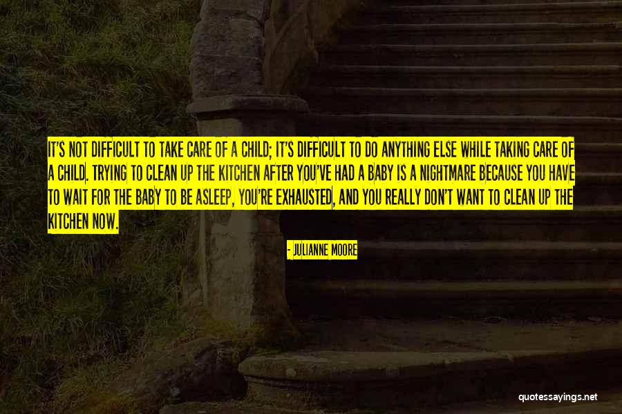 Want After Quotes By Julianne Moore Want After Quotes By Julianne Moore
