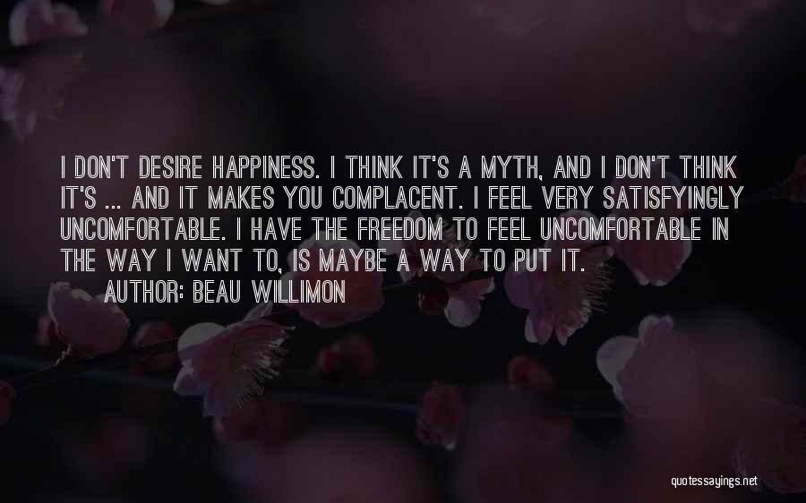 Want And Desire Quotes By Beau Willimon
