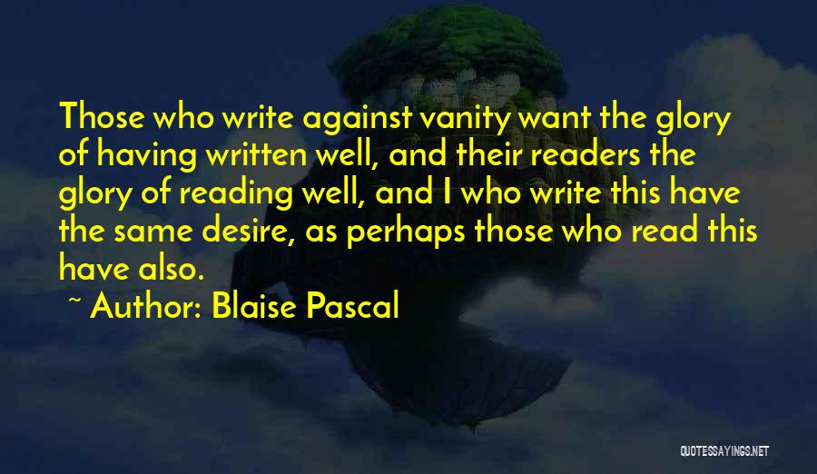 Want And Desire Quotes By Blaise Pascal