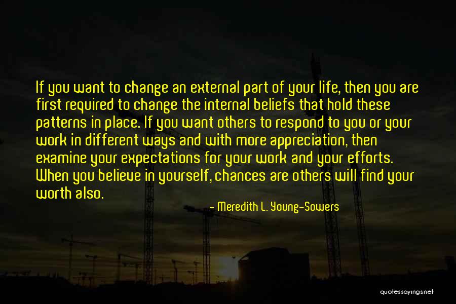 Want Change In Life Quotes By Meredith L. Young-Sowers