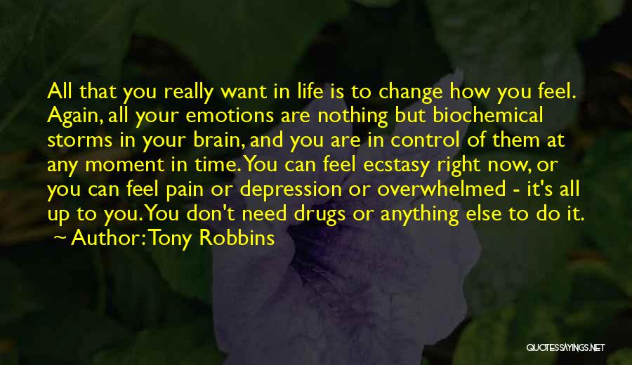 Want Change In Life Quotes By Tony Robbins