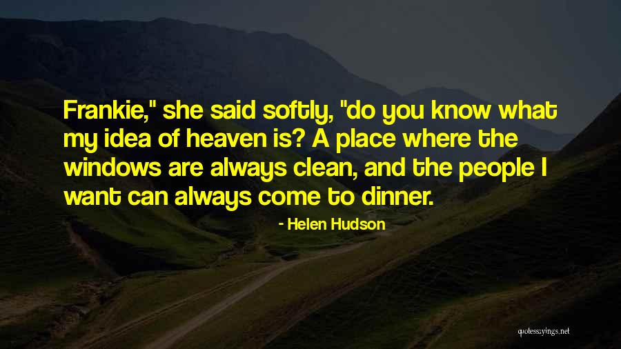 Want End My Life Quotes By Helen Hudson Want End My Life Quotes By Helen Hudson