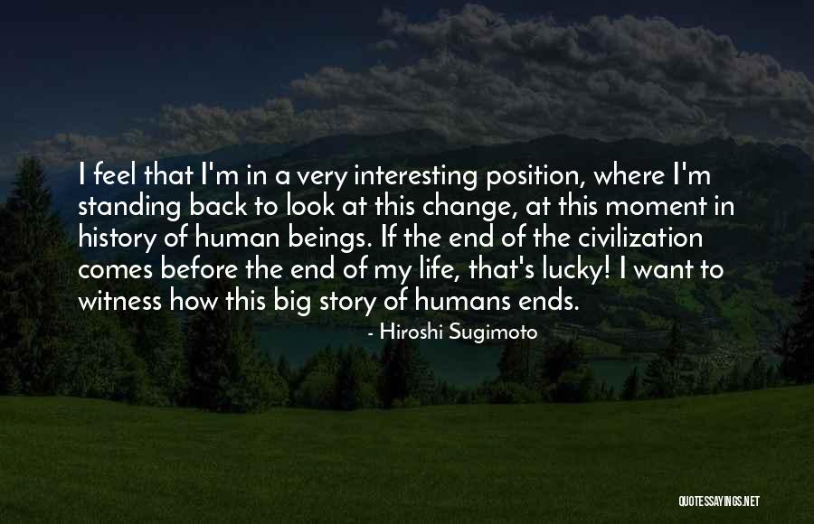 Want End My Life Quotes By Hiroshi Sugimoto Want End My Life Quotes By Hiroshi Sugimoto