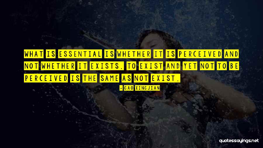 Want Essentials Quotes By Gao Xingjian Want Essentials Quotes By Gao Xingjian