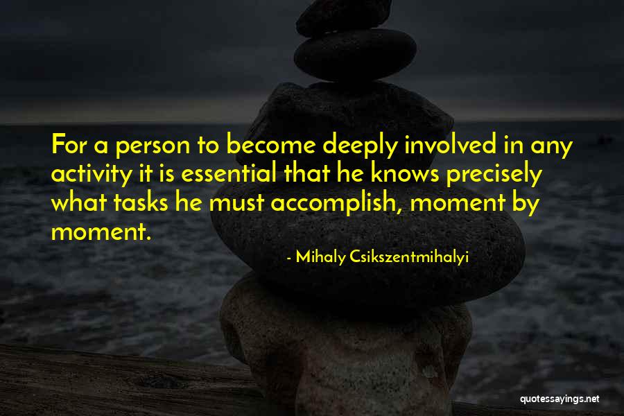 Want Essentials Quotes By Mihaly Csikszentmihalyi Want Essentials Quotes By Mihaly Csikszentmihalyi