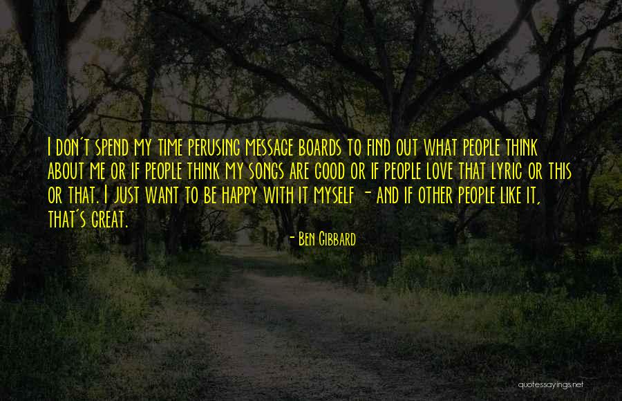 Want Good Quotes By Ben Gibbard