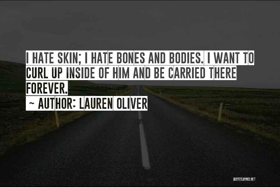 Want Him Forever Quotes By Lauren Oliver