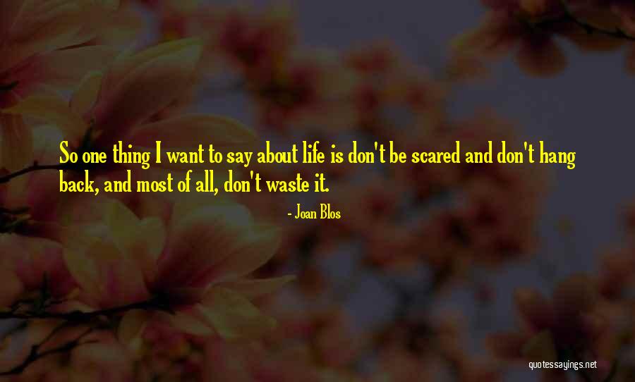 Want It All Back Quotes By Joan Blos Want It All Back Quotes By Joan Blos