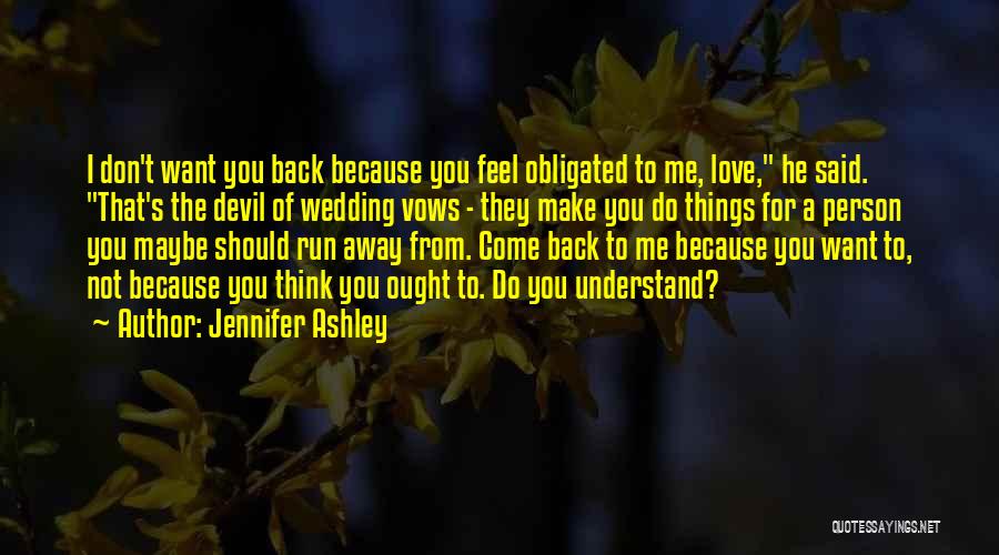 Want Love Back Quotes By Jennifer Ashley