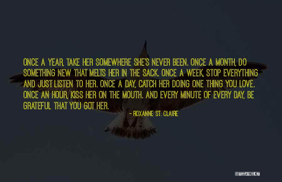 Want Love For The New Year Quotes By Roxanne St. Claire Want Love For The New Year Quotes By Roxanne St. Claire