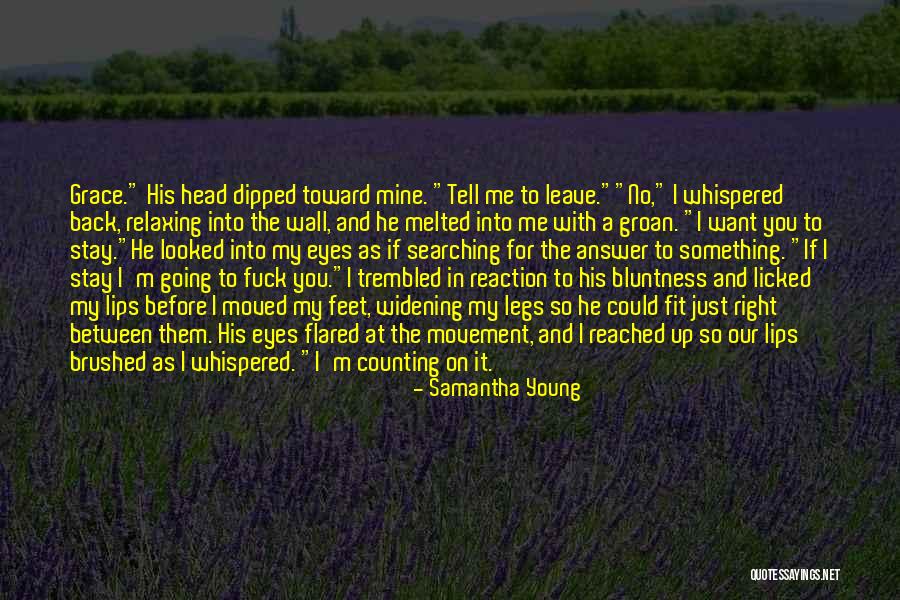 Want Me Back Quotes By Samantha Young Want Me Back Quotes By Samantha Young